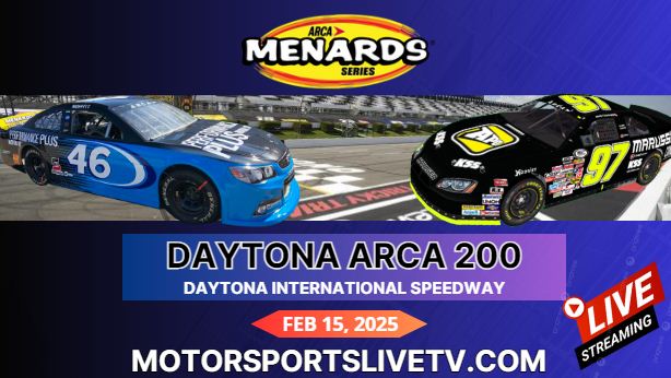 {Watch Online} ARCA 200 Daytona 2025 Live Stream: ARCA Menards Series