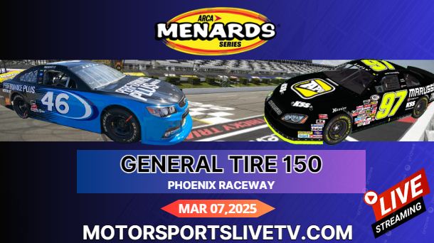 {Watch Online} General Tire 150 2025 Live Stream: ARCA Menards Series